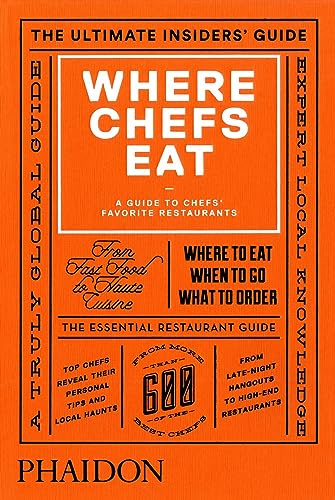 Beispielbild fr Where Chefs Eat : A Guide to Chefs' Favorite Restaurants zum Verkauf von Better World Books