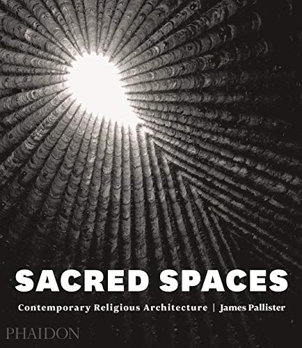 9780714868950: Sacred spaces: contemporary religious architecture