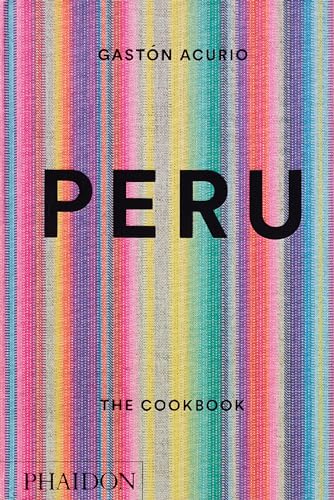 9780714869209: Peru. The Cookbook: 0000 (FOOD-COOK)