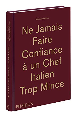 9780714869483: Ne jamais faire confiance  un chef italien trop mince