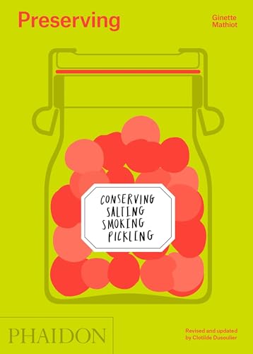 9780714869520: Preserving: Conserving, Salting, Smoking, Pickling: 0000