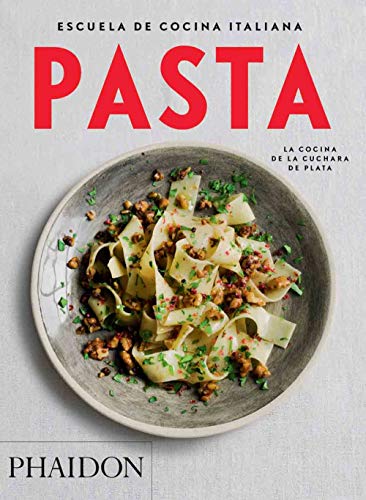 9780714870892: Escuela de Cocina Italiana Pasta (Italian Cooking School: Pasta) (Spanish Edition) (Escuela De Cocina Italiana / Italian Cooking School)