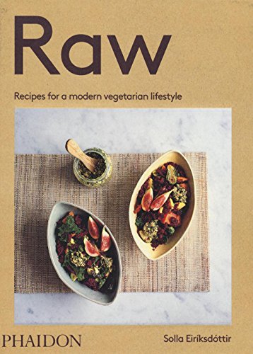Beispielbild fr Raw: Recipes for a modern vegetarian lifestyle zum Verkauf von Goodwill Books