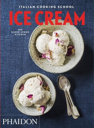 Imagen de archivo de Italian Cooking School: Ice Cream a la venta por PlumCircle