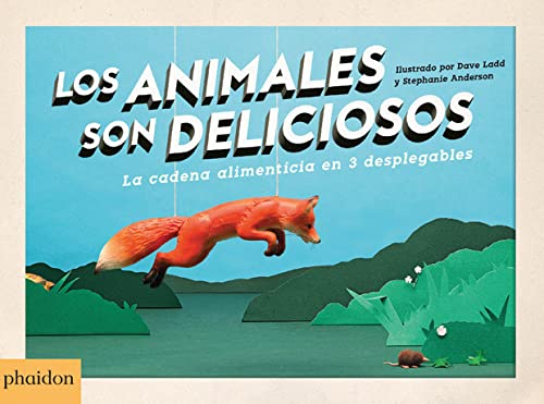 9780714871691: Los animales son deliciosos / Animals Are Delicious