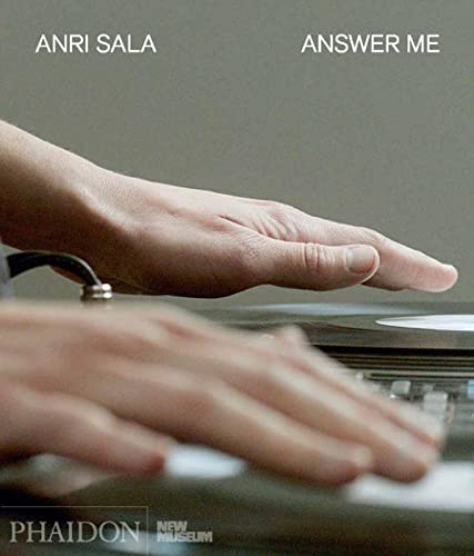 Stock image for Anri Sala: Answer Me for sale by Housing Works Online Bookstore