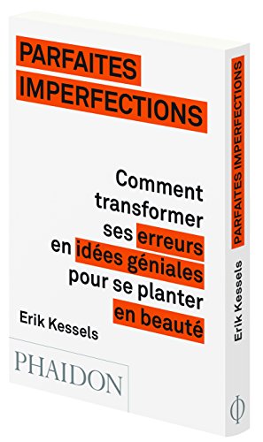 Stock image for Parfaites imperfections comment transformer ses erreurs en id es g niales for sale by WorldofBooks