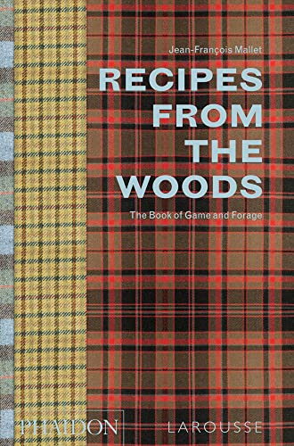 Stock image for Recipes from the Woods: The Book of Game and Forage for sale by BooksRun