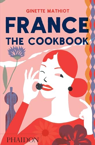 Beispielbild fr France: The Cookbook zum Verkauf von Isle of Books