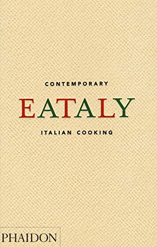 9780714872797: EATALY CONTEMPORARY ITALIAN COOKING