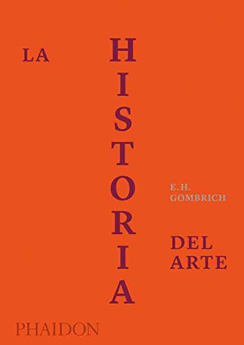9780714873008: Esp. La Historia Del Arte. Ed Lujo: Edición De Lujo / Deluxe Edition