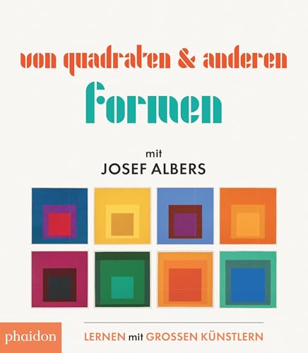 Imagen de archivo de Von Quadraten und anderen Formen mit Josef Albers a la venta por medimops