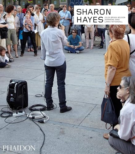 Beispielbild fr Sharon Hayes (Phaidon Contemporary Artists Series) zum Verkauf von Irish Booksellers