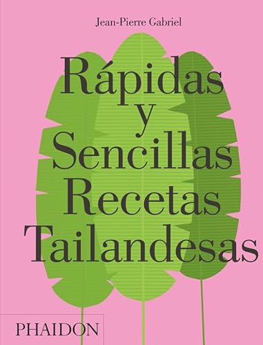 Beispielbild fr Rápidas y Sencillas Recetas Tailandesas (Quick and Easy Thai Recipes)(Spanish Edition) zum Verkauf von Books From California