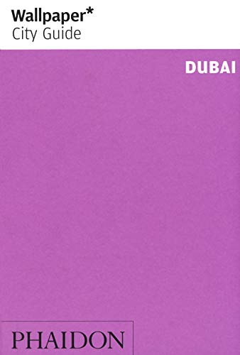 Stock image for Wallpaper* City Guide Dubai for sale by Bookoutlet1