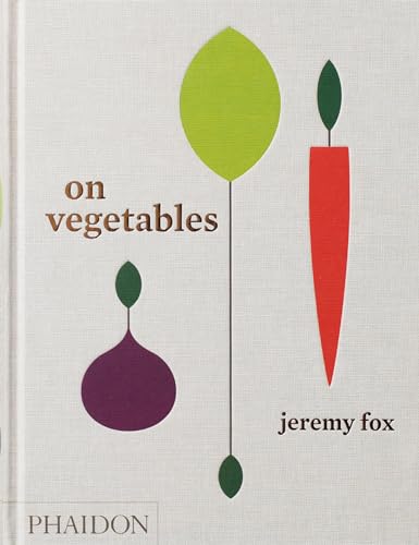 Beispielbild fr On Vegetables: Modern Recipes for the Home Kitchen zum Verkauf von BooksRun