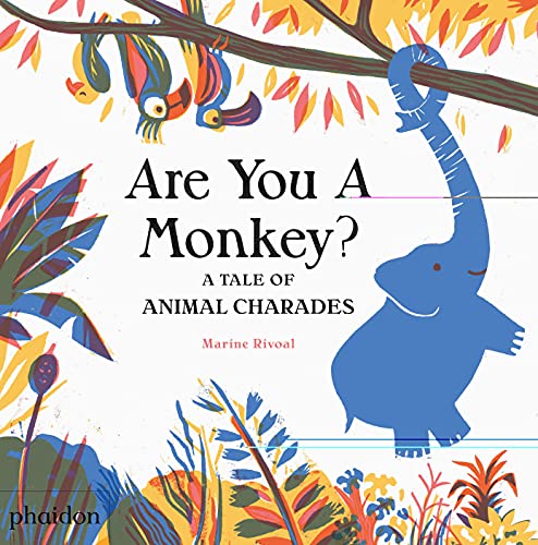 Imagen de archivo de Are You a Monkey? : A Tale of Animal Charades a la venta por Better World Books