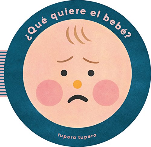 Stock image for ¿Qu Quiere El Beb ? (What Does Baby Want?) (Spanish Edition) for sale by HPB-Red