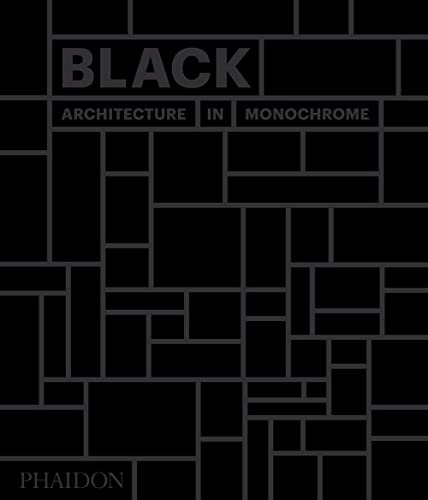 Stock image for Black: Architecture in Monochrome for sale by The Book Garden