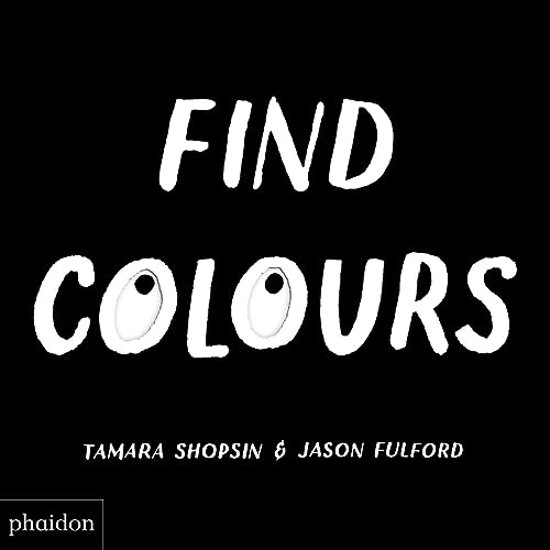 Imagen de archivo de Find Colours: Published in association with the Whitney Museum of American Art a la venta por WorldofBooks