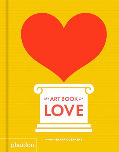 Stock image for My Art Book of Love (My Art Books) for sale by Goodwill of Colorado