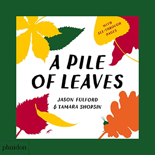 Beispielbild fr A Pile of Leaves : Published in Collaboration with the Whitney Museum of American Art zum Verkauf von Better World Books