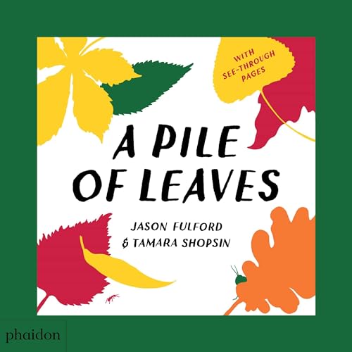 9780714877204: A Pile of Leaves: Published in collaboration with the Whitney Museum of American Art