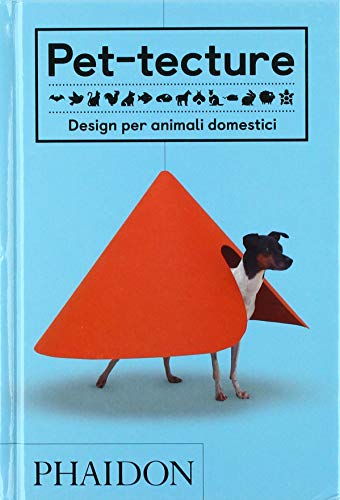 Stock image for Pet-tecture. Design per animali domestici for sale by libreriauniversitaria.it
