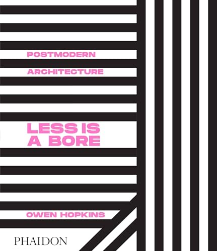 Beispielbild fr Postmodern Architecture: Less is a Bore zum Verkauf von BooksRun
