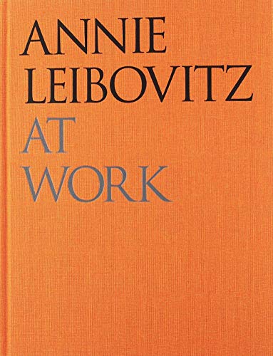 Beispielbild fr Annie Leibovitz at Work (Signed) zum Verkauf von Jeff Hirsch Books, ABAA