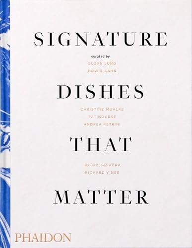 Beispielbild fr Signature Dishes that Matter zum Verkauf von Magers and Quinn Booksellers