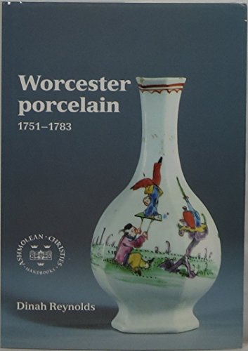 9780714880624: Worcester Porcelain, 1751-1783 (Ashmolean-Christie's Handbooks)