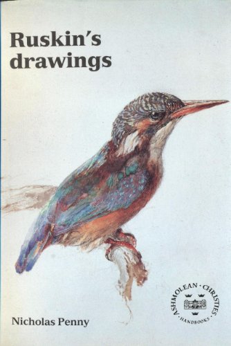 9780714880631: Ruskin's Drawings in the Ashmolean Museum (Ashmolean-Christie's handbooks)