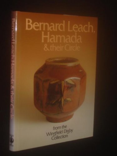 Imagen de archivo de Bernard Leach, Hamada and Their Circle a la venta por WorldofBooks