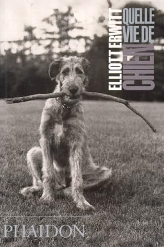 9780714890722: Quelle vie de chien (franais)