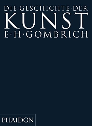 9780714891378: Die Geschichte der Kunst