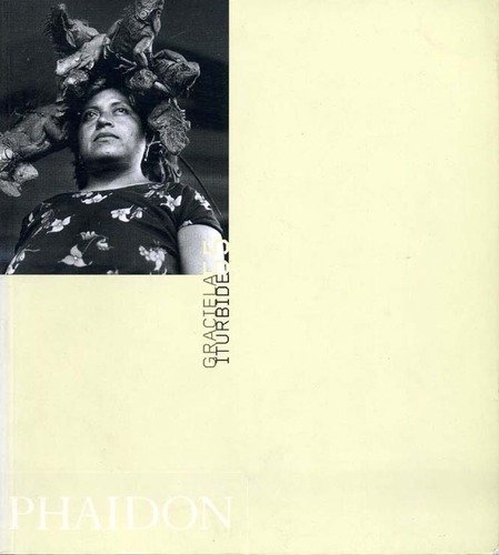 Imagen de archivo de Phaidon 55, kleine Fotoreihe : Graciela Iturbide a la venta por medimops