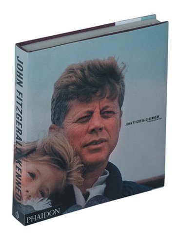 Stock image for John Fitzgerald Kennedy : Les images d'une vie for sale by medimops