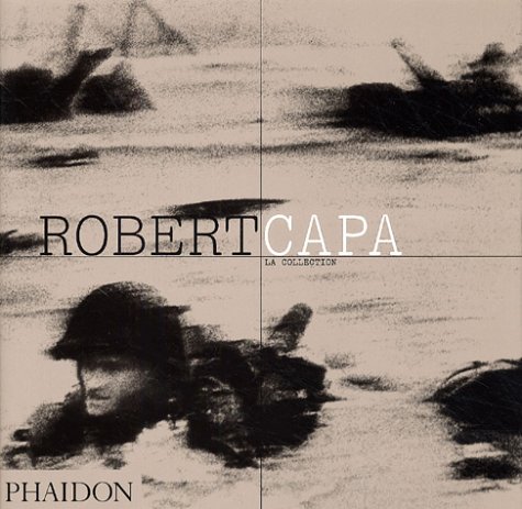 9780714894201: Robert Capa, la collection (0000)