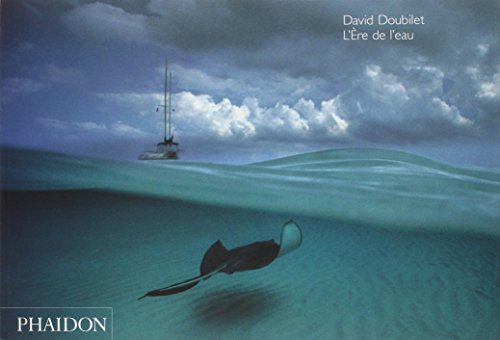 L'Ã¨re de l'eau (0000) (9780714894362) by DOUBILET DAVID