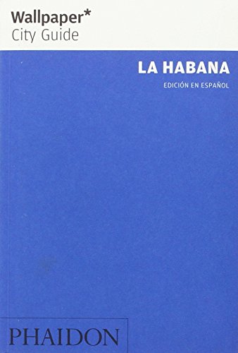 Beispielbild fr Wallpaper City Guide: La Habana zum Verkauf von Books From California