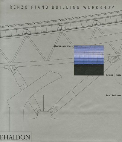 9780714896687: Renzo Piano Building Workshop: Oeuvres compltes, tome 3