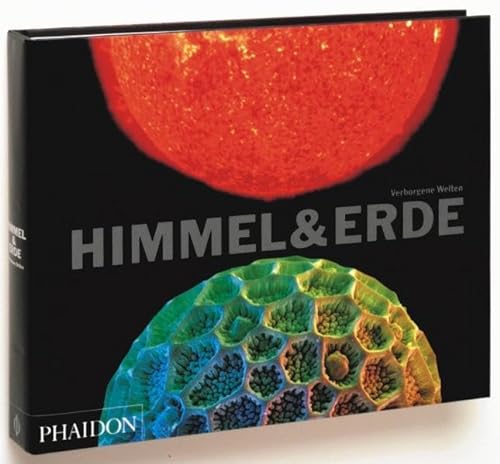 Stock image for Himmel und Erde: Verborgene Welten for sale by medimops