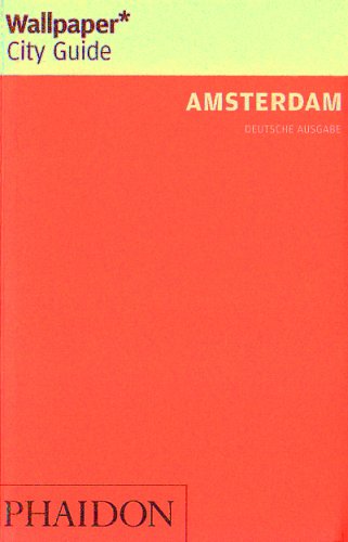 Beispielbild fr Wallpaper* City Guide Amsterdam zum Verkauf von medimops