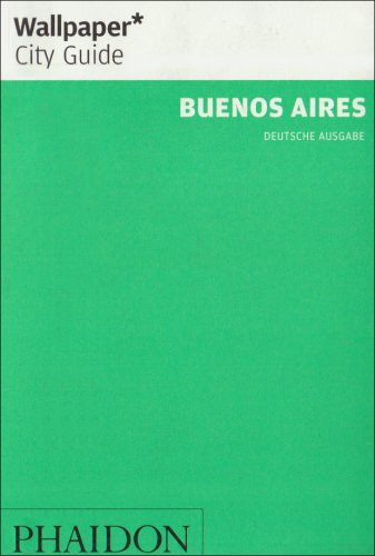 Stock image for Wallpaper* City Guide Buenos Aires for sale by medimops