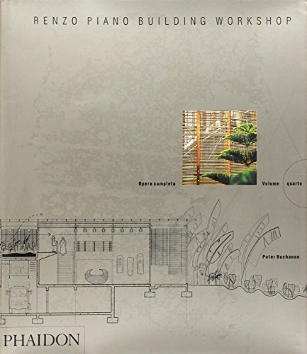 9780714898049: Renzo Piano Building Workshop. Opera completa. Ediz. illustrata (Vol. 4)