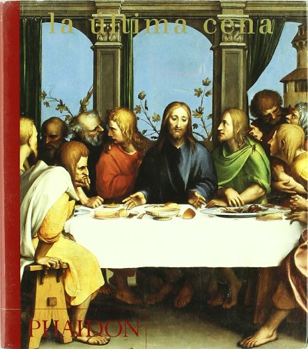 Beispielbild fr La Ultima Cena/Last Supper (Spanish Edition) zum Verkauf von HPB-Emerald