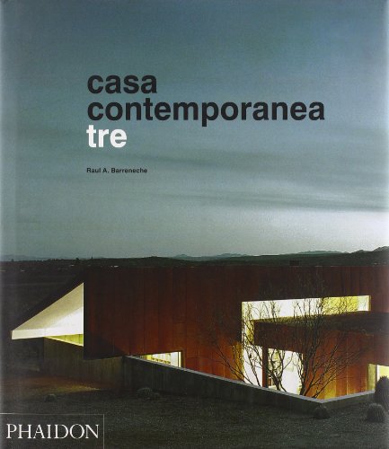 9780714898452: Casa contemporanea tre. Ediz. illustrata