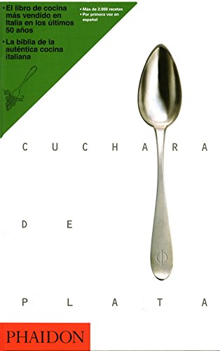 La cuchara de plata (Spanish Edition) (9780714898698) by Editors Of Phaidon Press