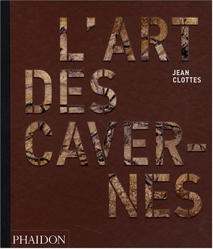 9780714899671: L'art des cavernes prhistoriques: 0000